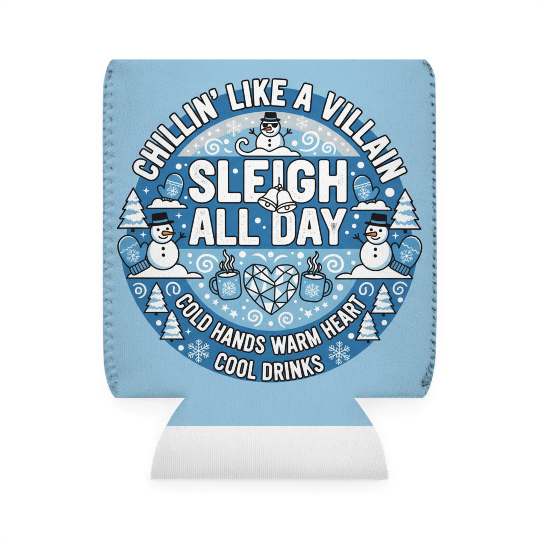 Sleigh All Day Can Cooler Sleeve – Funny Winter Snowman Beverage Koozie - La magie de maman