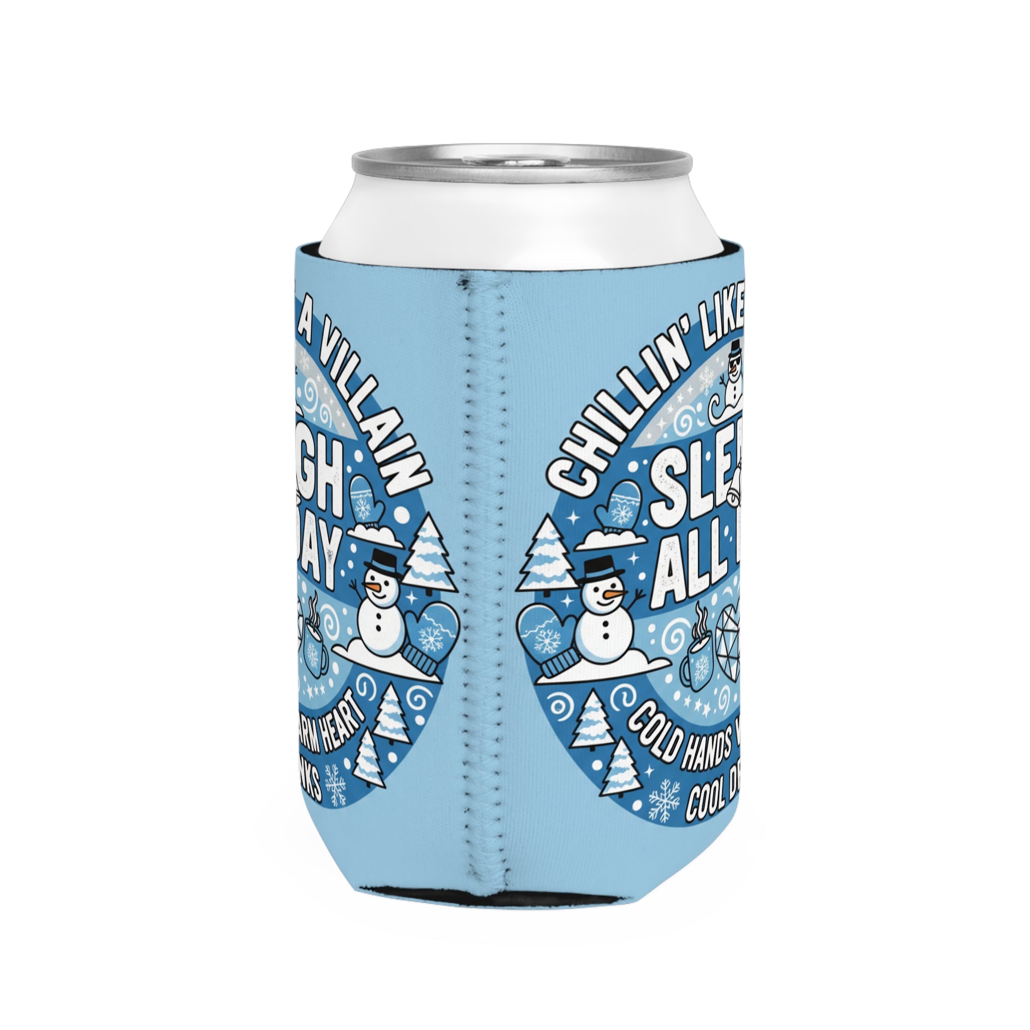 Sleigh All Day Can Cooler Sleeve – Funny Winter Snowman Beverage Koozie - La magie de maman