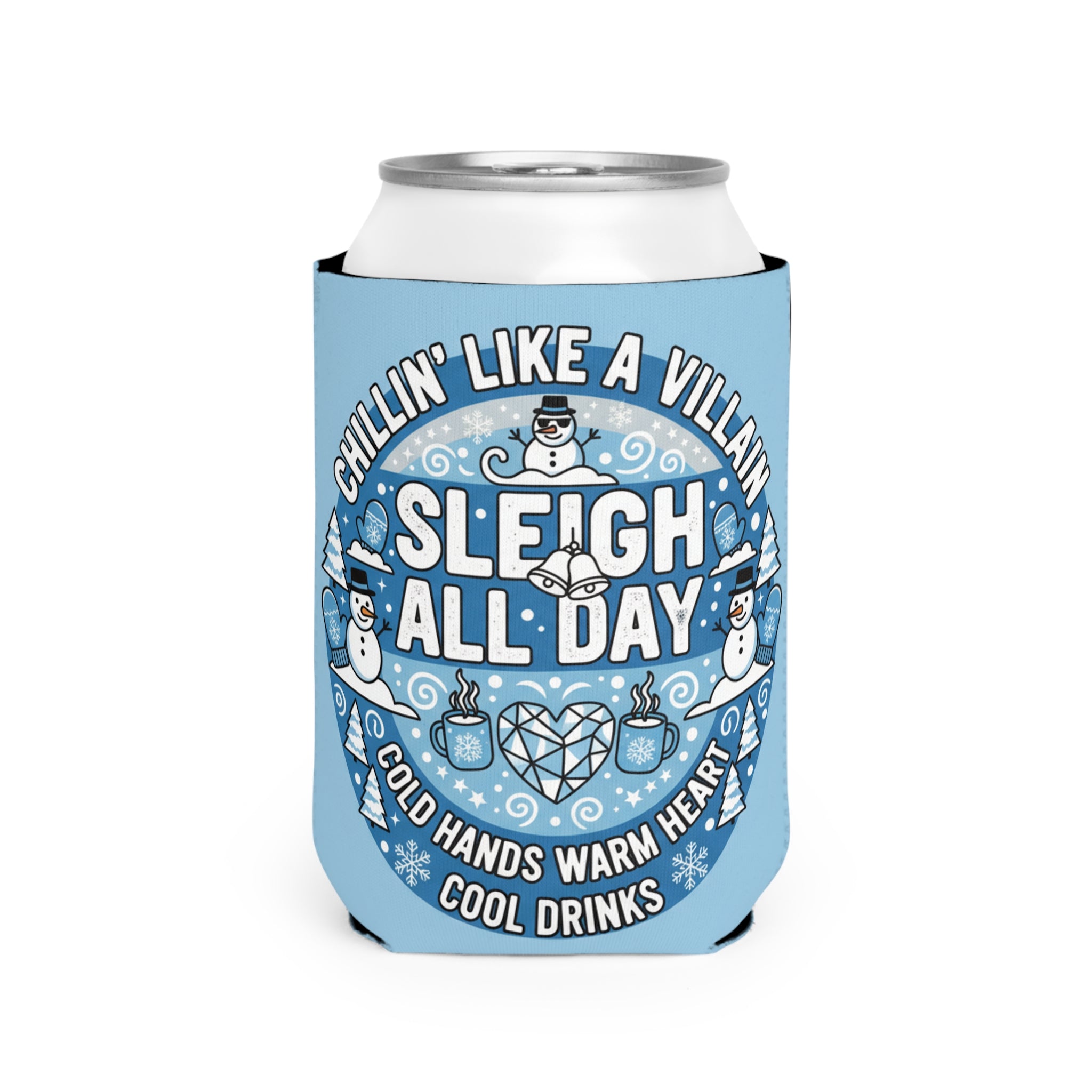 Sleigh All Day Can Cooler Sleeve – Funny Winter Snowman Beverage Koozie - La magie de maman